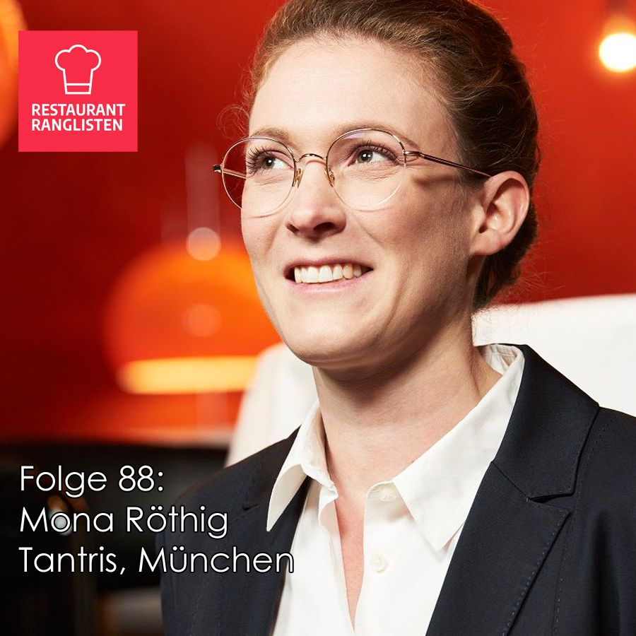 #88 Mona Röthig, Serviceleiterin Tantris Maison Culinaire